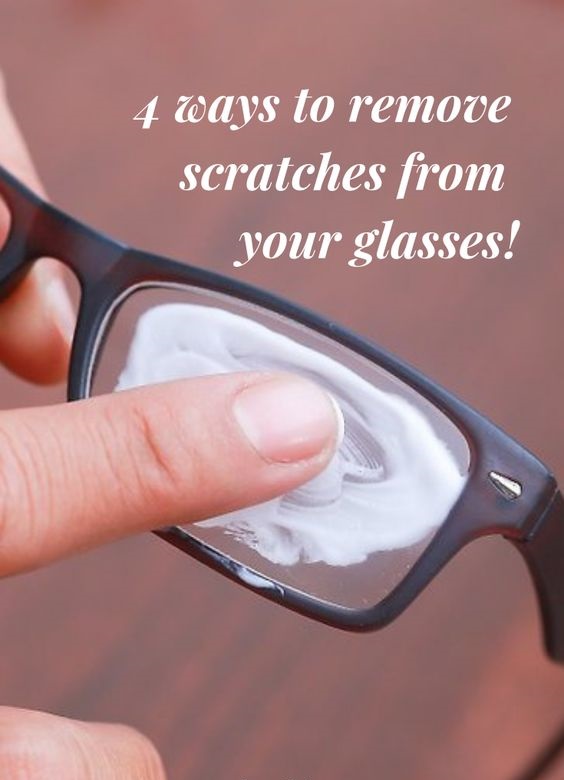 Diy Remove Scratches From Eyeglasses