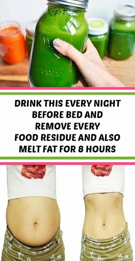 Drink this every night before bed and remove every food residue and