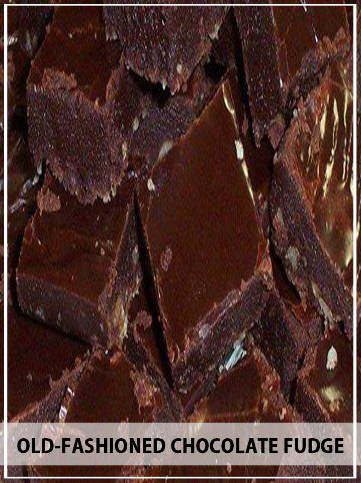 Old-Fashioned Chocolate Fudge – 99easyrecipes